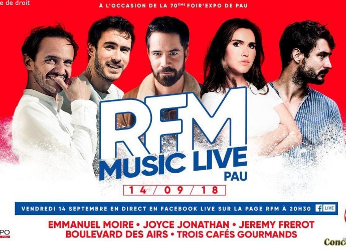 Vendredi 14 septembre a 20h30 le RFM Music Live de Pau sera diffuse en Facebook Live e1537476170940 690x500 - Le RFM Music Live s'invite à Pau
