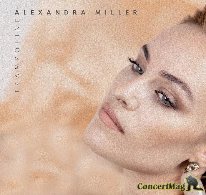 Single Cover Alexandra Miller Trampoline - "Trempoline", le nouveau clip sensuel d'Alexandra Miller
